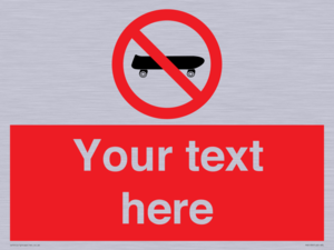 Custom No Skateboarding Sign